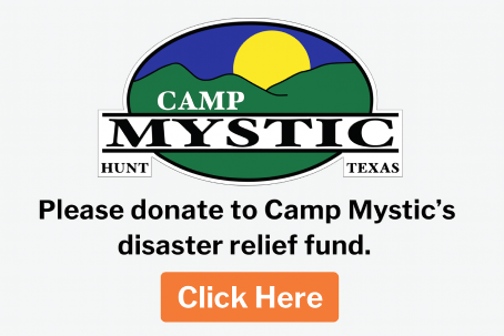 Please donate to Camp Mystic's disaster relief fund.